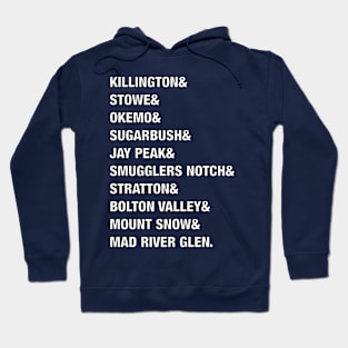 Vermont Ski Resorts& Hoodie